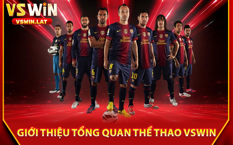 Thể Thao VSWIN – Cập Nhật Kèo Bóng Đá, Tỷ Lệ Thắng Cao 1 Giới Thiệu Tổng Quan Thể Thao VSWIN