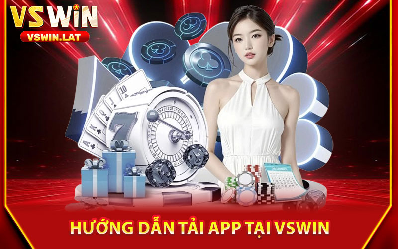 Tải App VSWIN – Trải Nghiệm Game Mượt Mà, Thắng Lớn 3 Hướng Dẫn Tải App Tại VSWIN